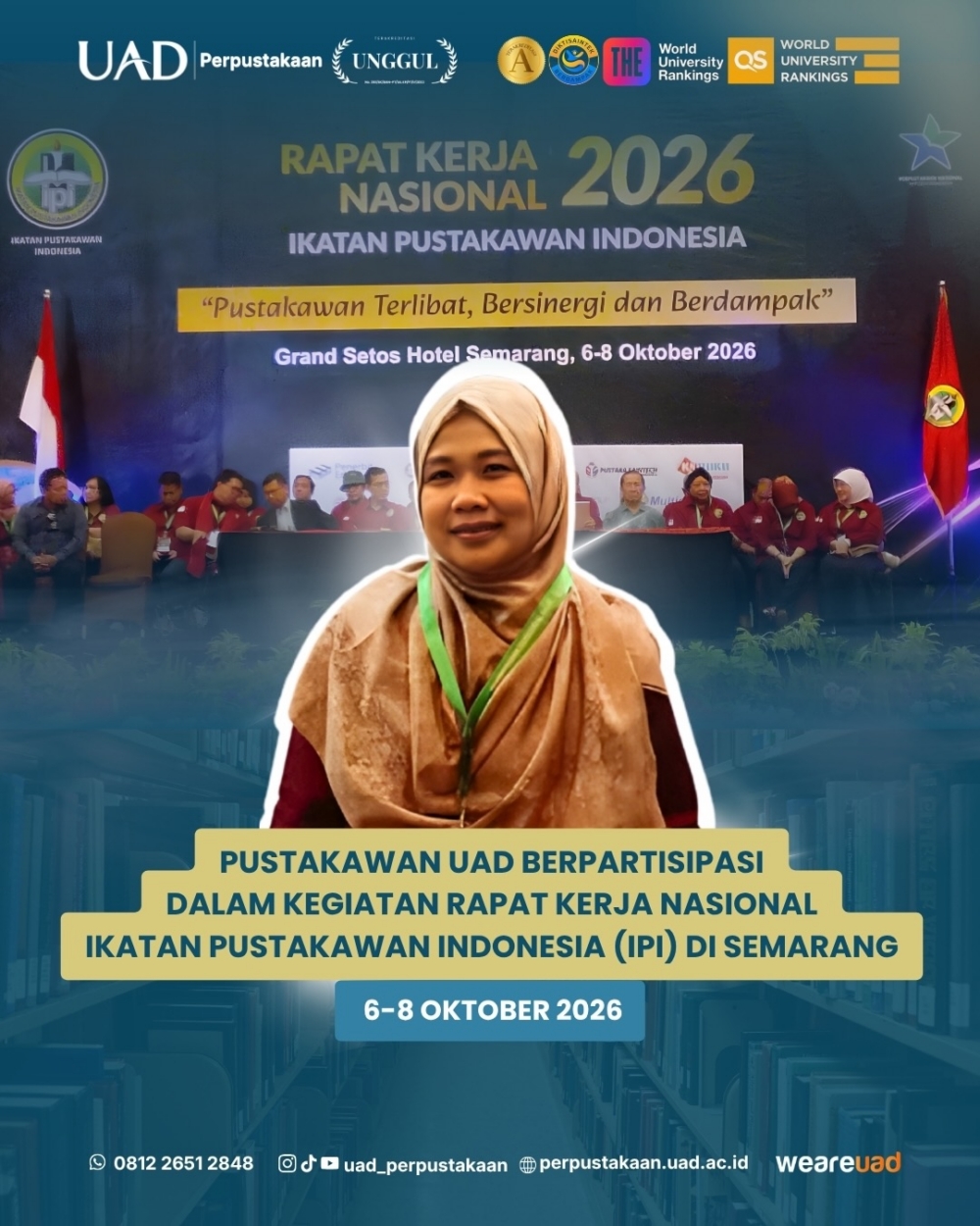 Pustakawan Universitas Ahmad Dahlan Berpartisipasi dalam Kegiatan Rapat Keja Nasional Ikatan Perpustakaan Indonesia (IPI) di Semarang